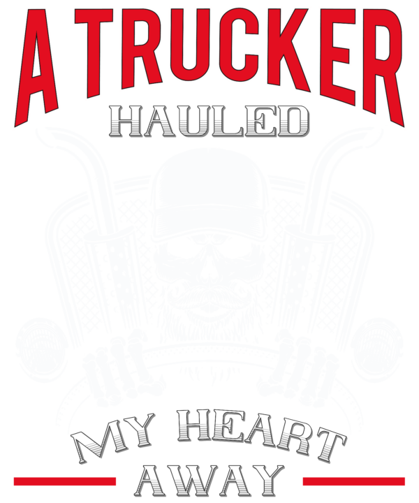 A Trucker Hauled My Heart Away