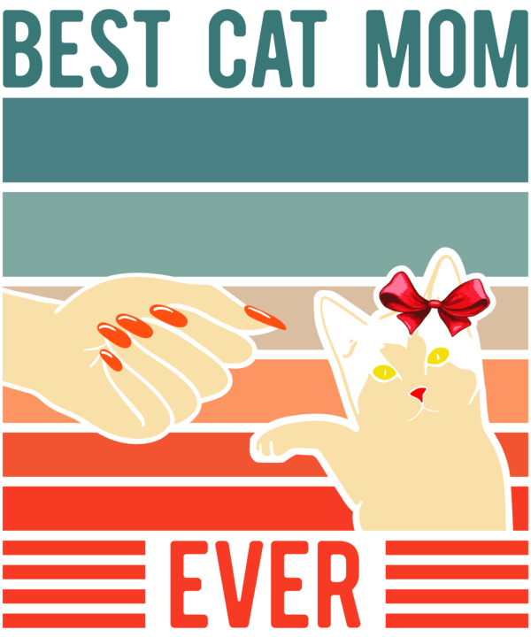 Best Cat Mom Ever