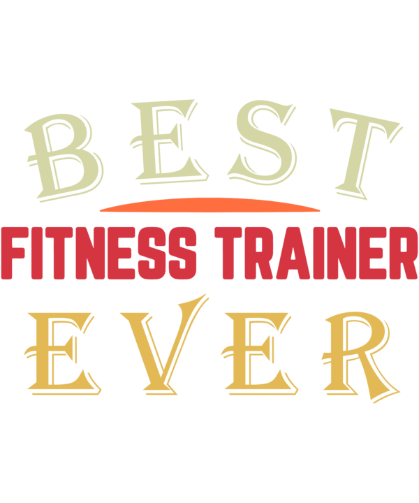 Best Fitness Trainer Ever
