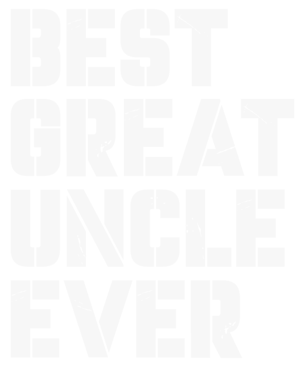 Best Great Uncle Ever