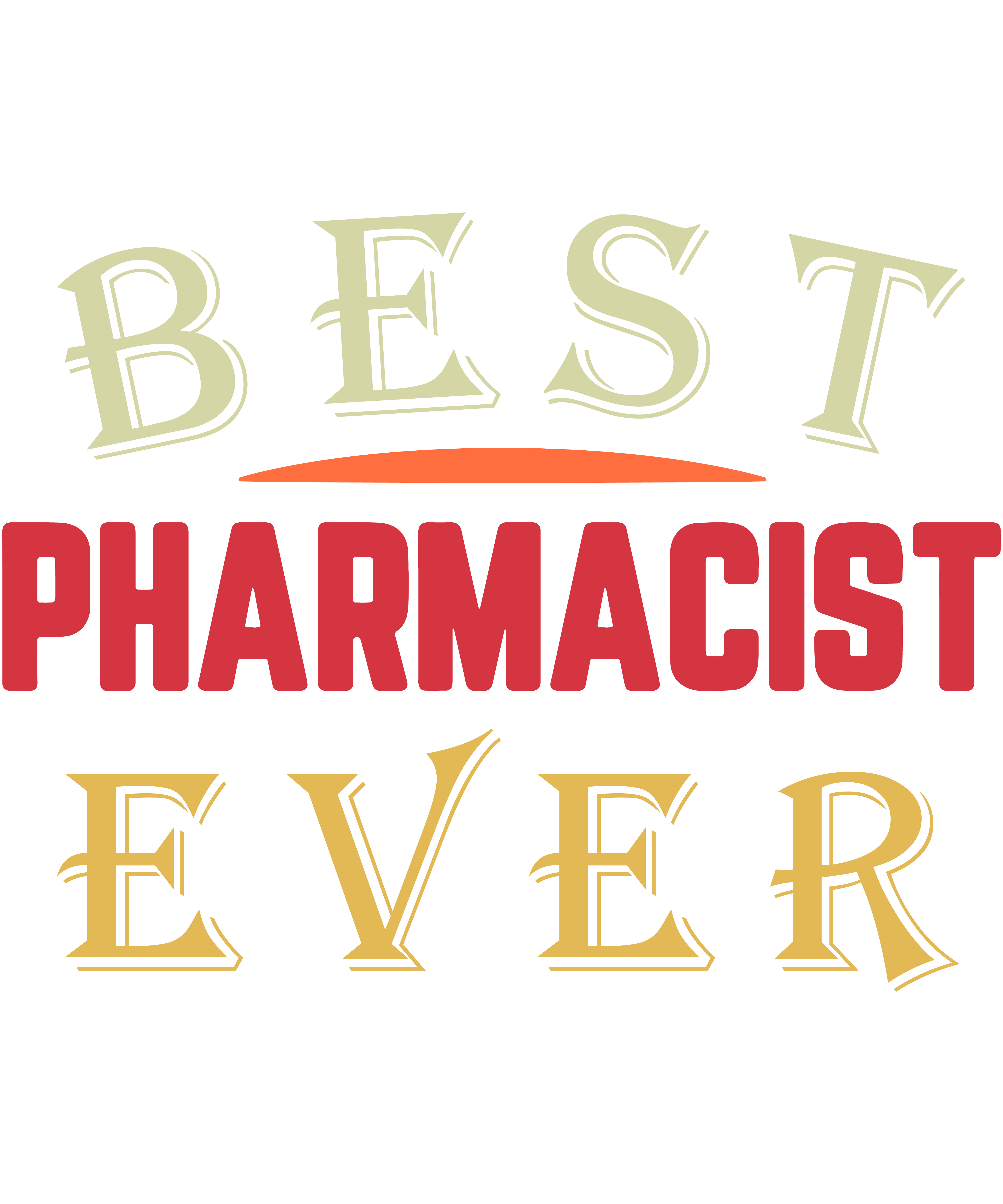 Best Pharmacist Ever