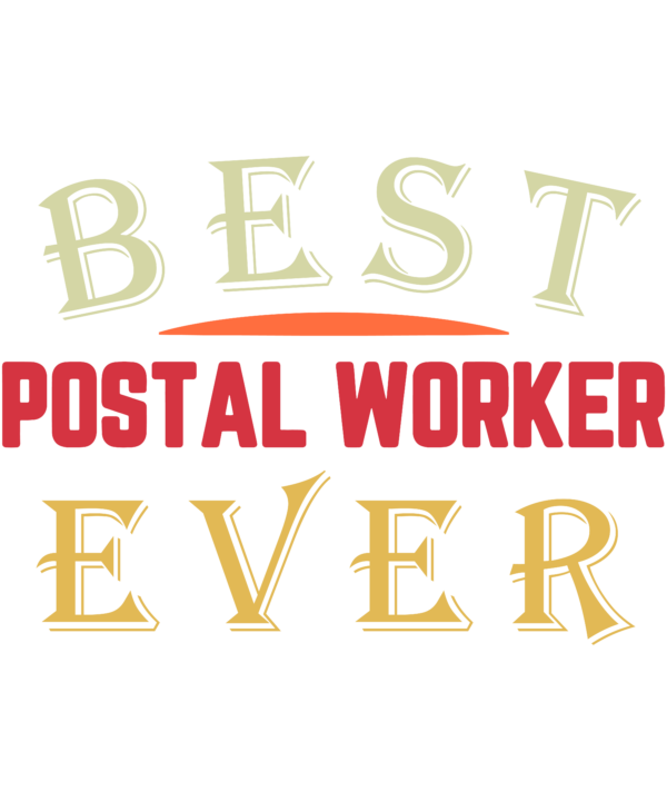 Best Postal Worker Ever