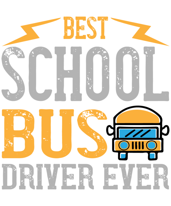 Best School Bus Driver Ever