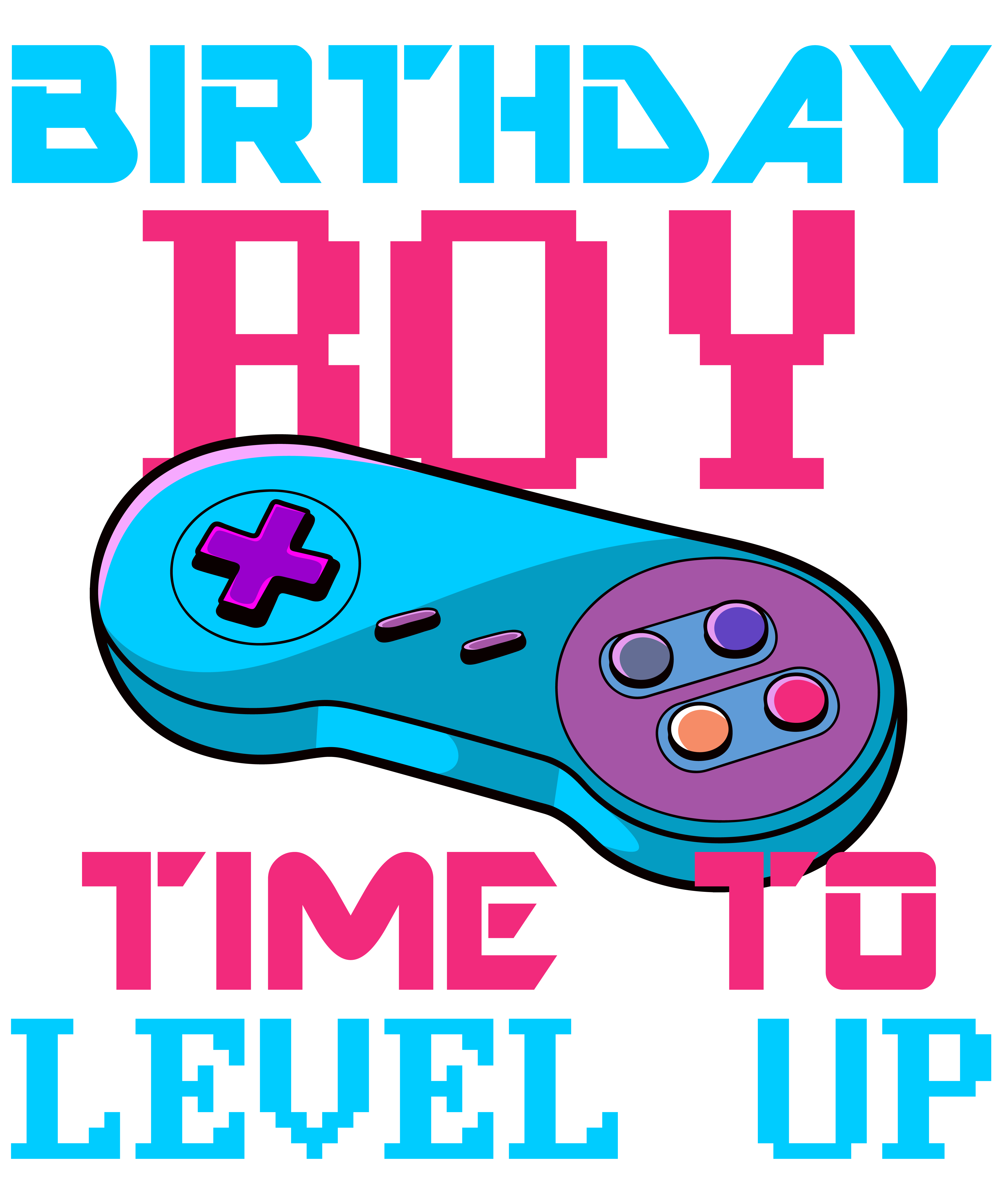 Birthday Boy Time To Level Up