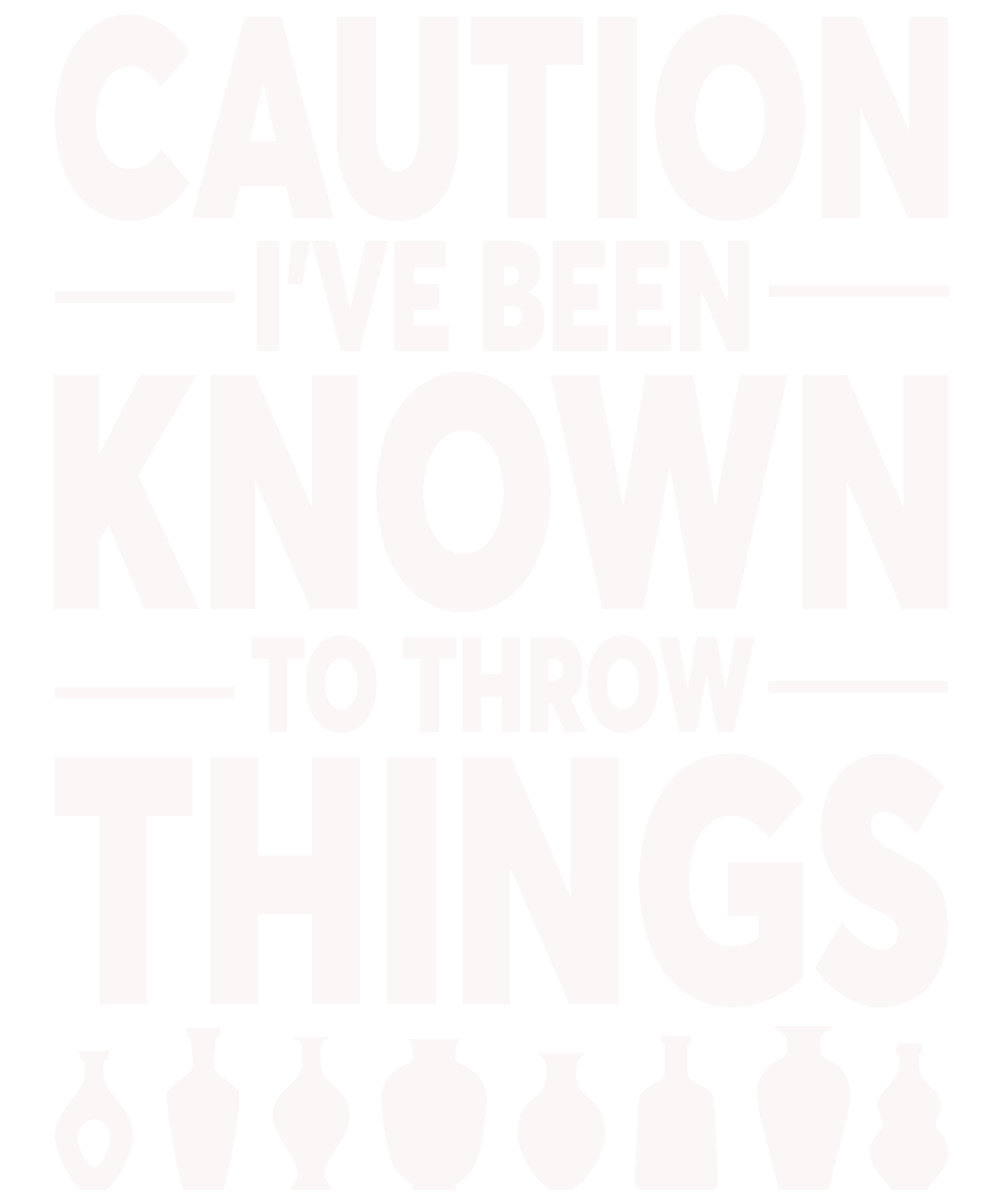 Caution I've Been Known To Throw Things v2
