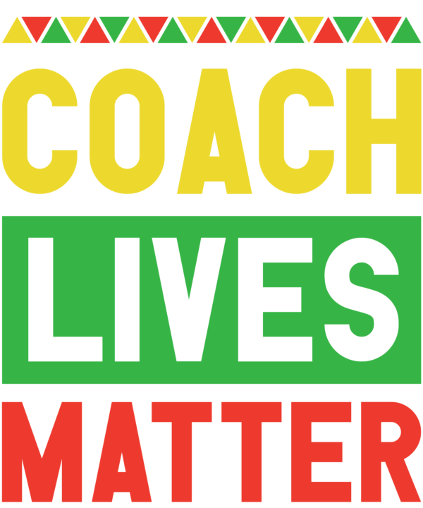 Coach Lives Matter