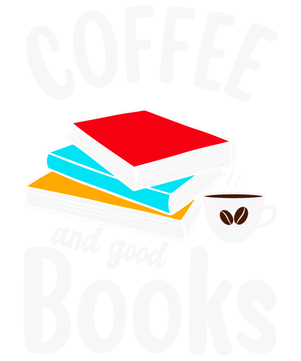 Coffee And Good Books