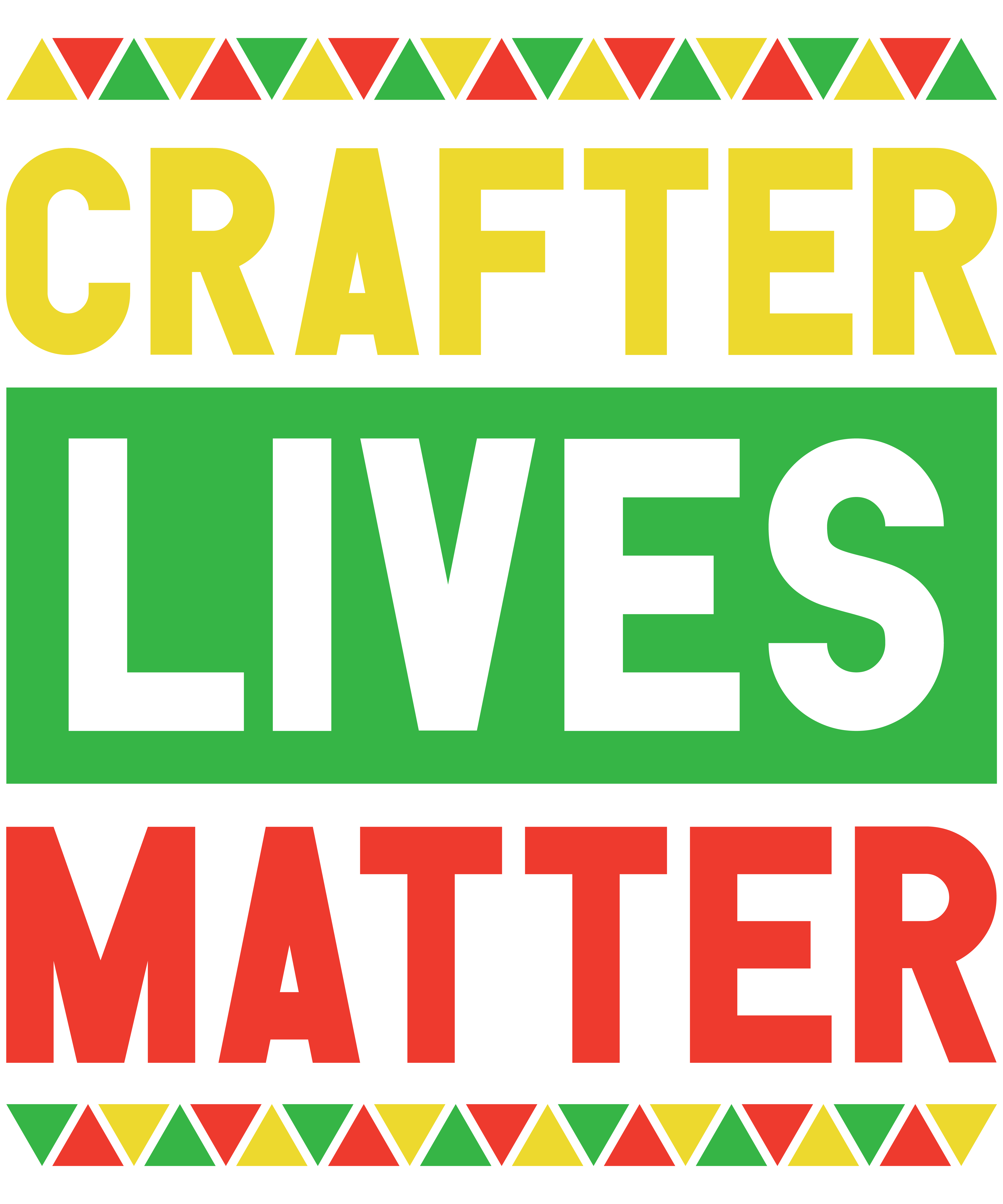 Crafter Lives Matter