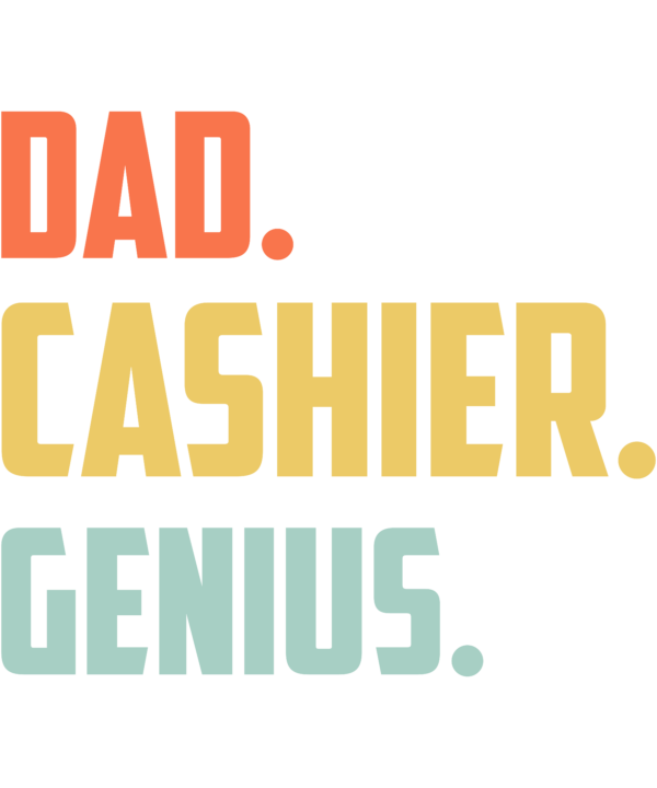 Dad Cashier Genius