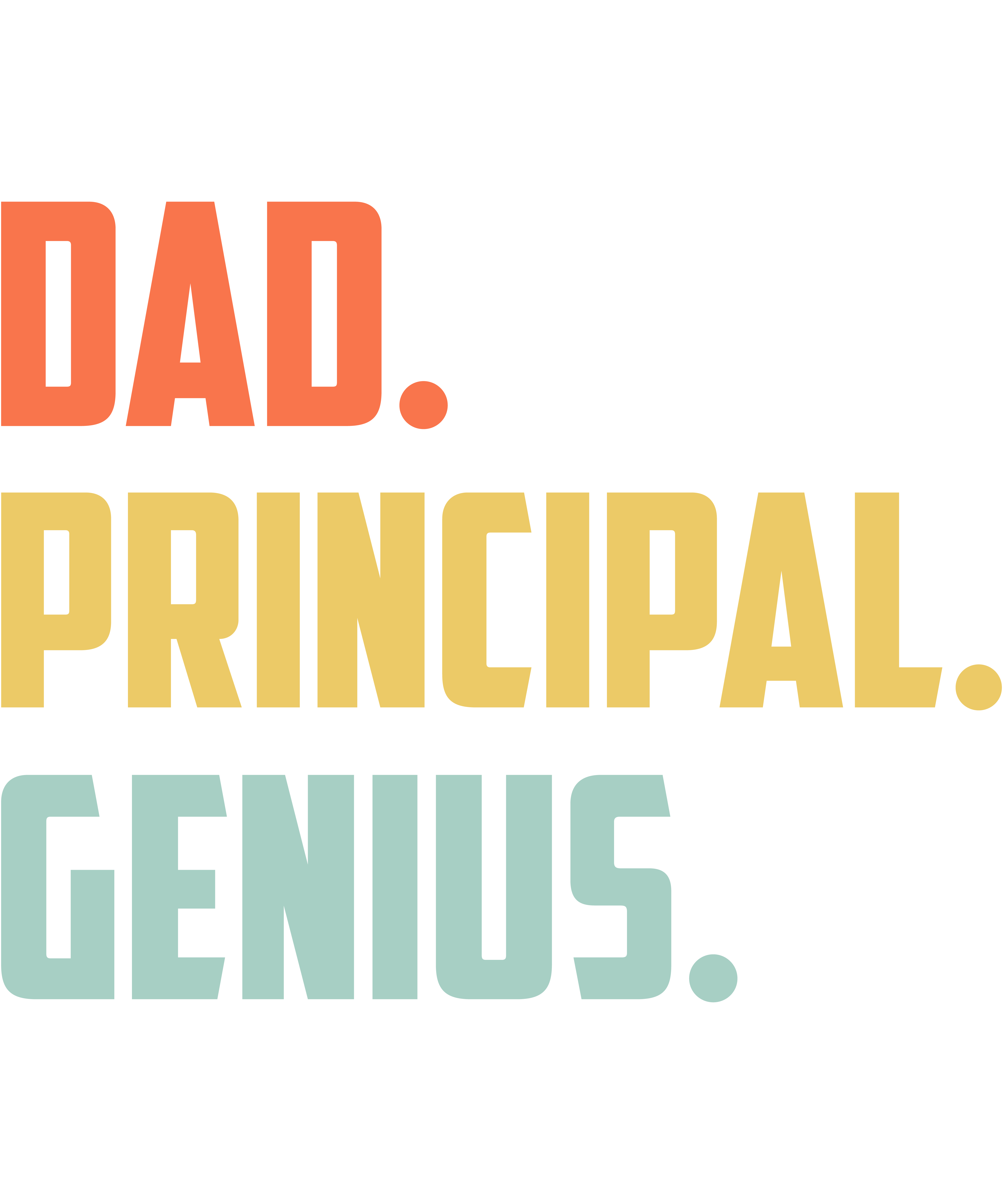 Dad Principal Genius