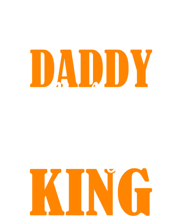 Daddy Will Always Be My King