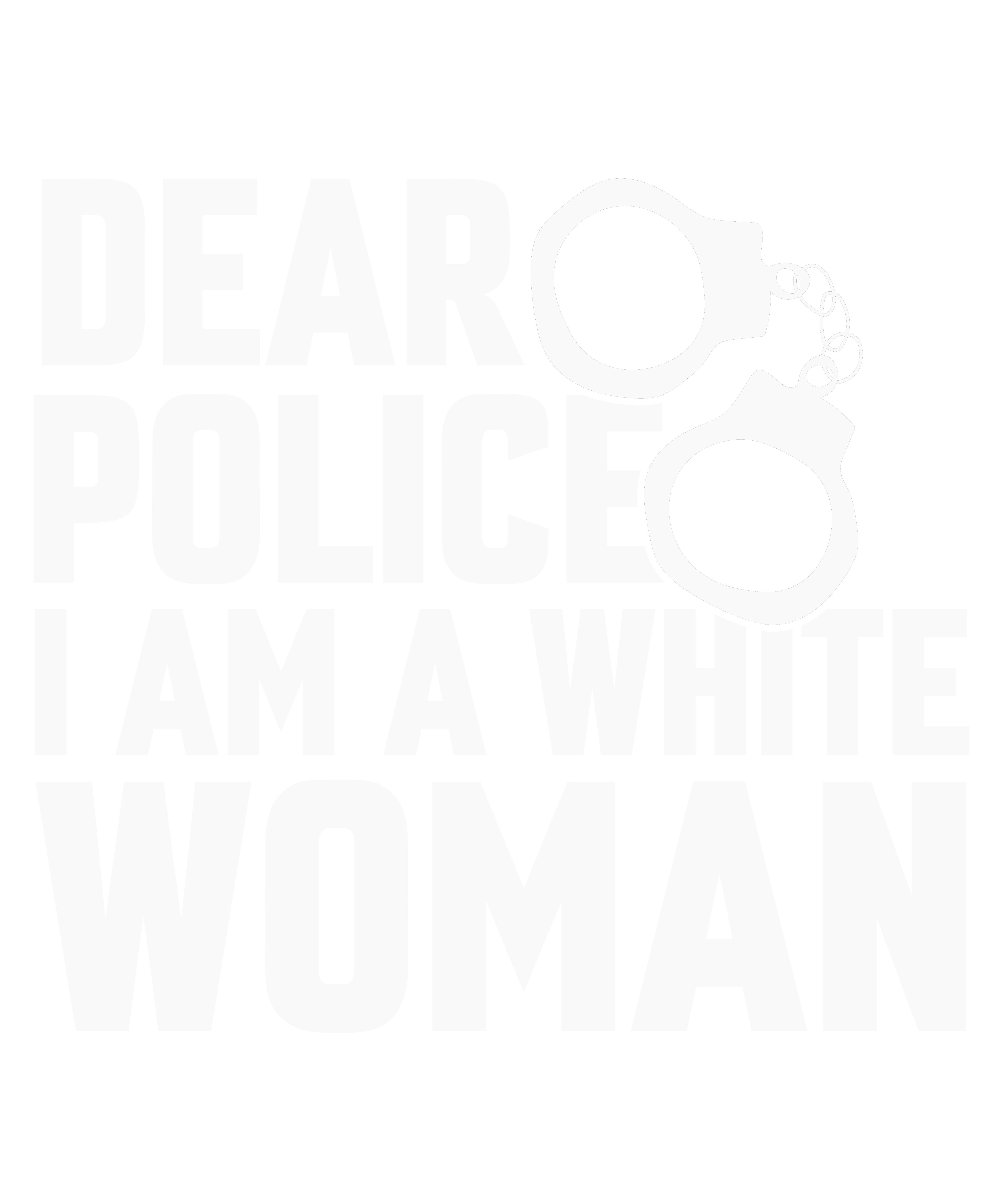 Dear Police I Am A White Woman