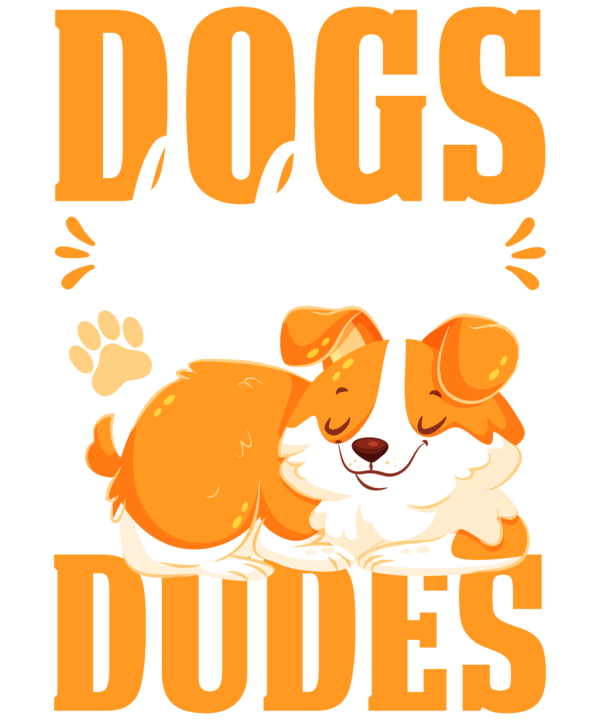 Dogs Before Dudes