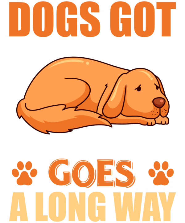 Dogs Got Personality Personality Goes A Long Way