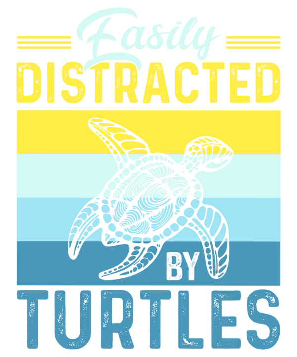 Easily Distracted By Turtles