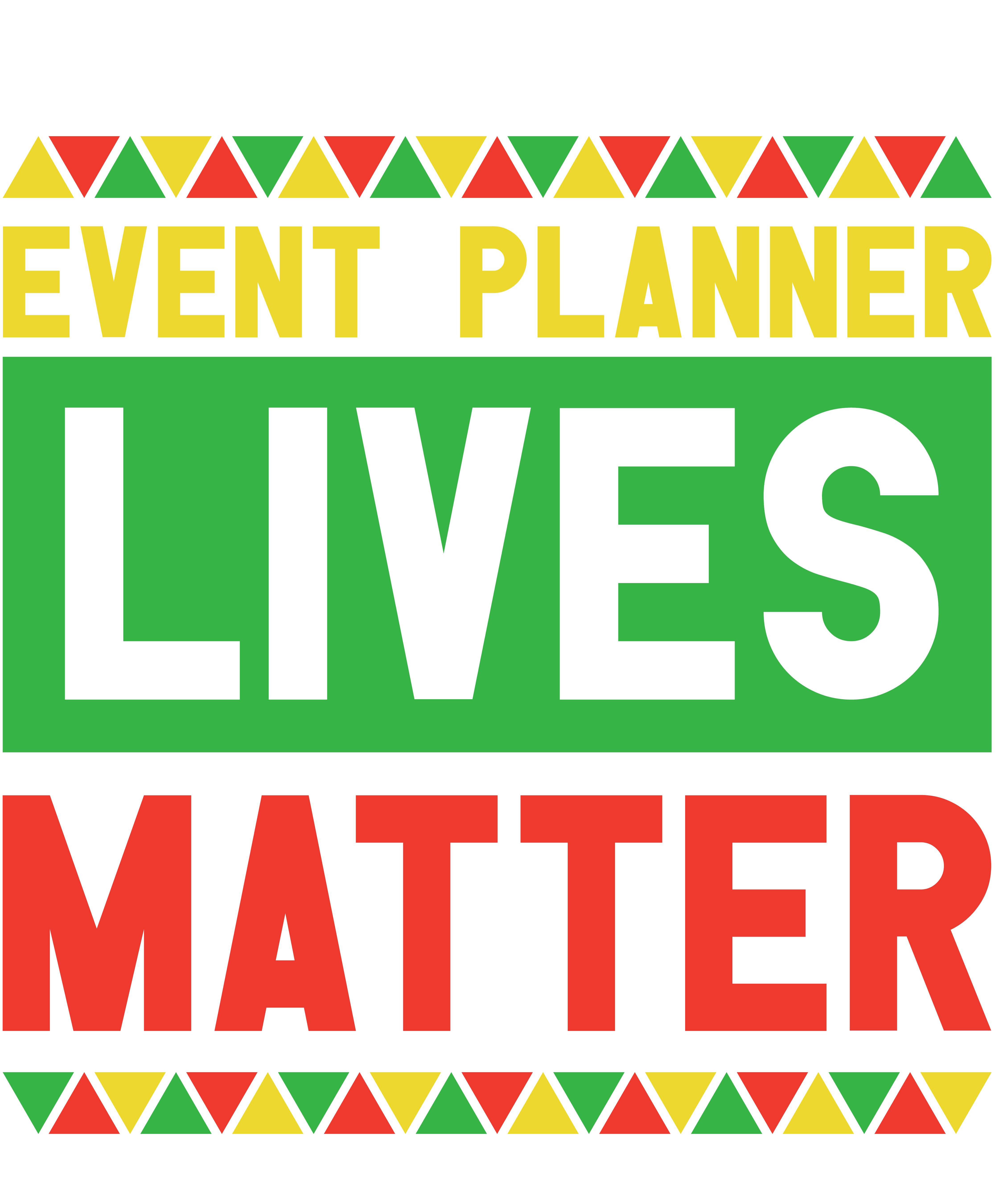 Event Planner Lives Matter