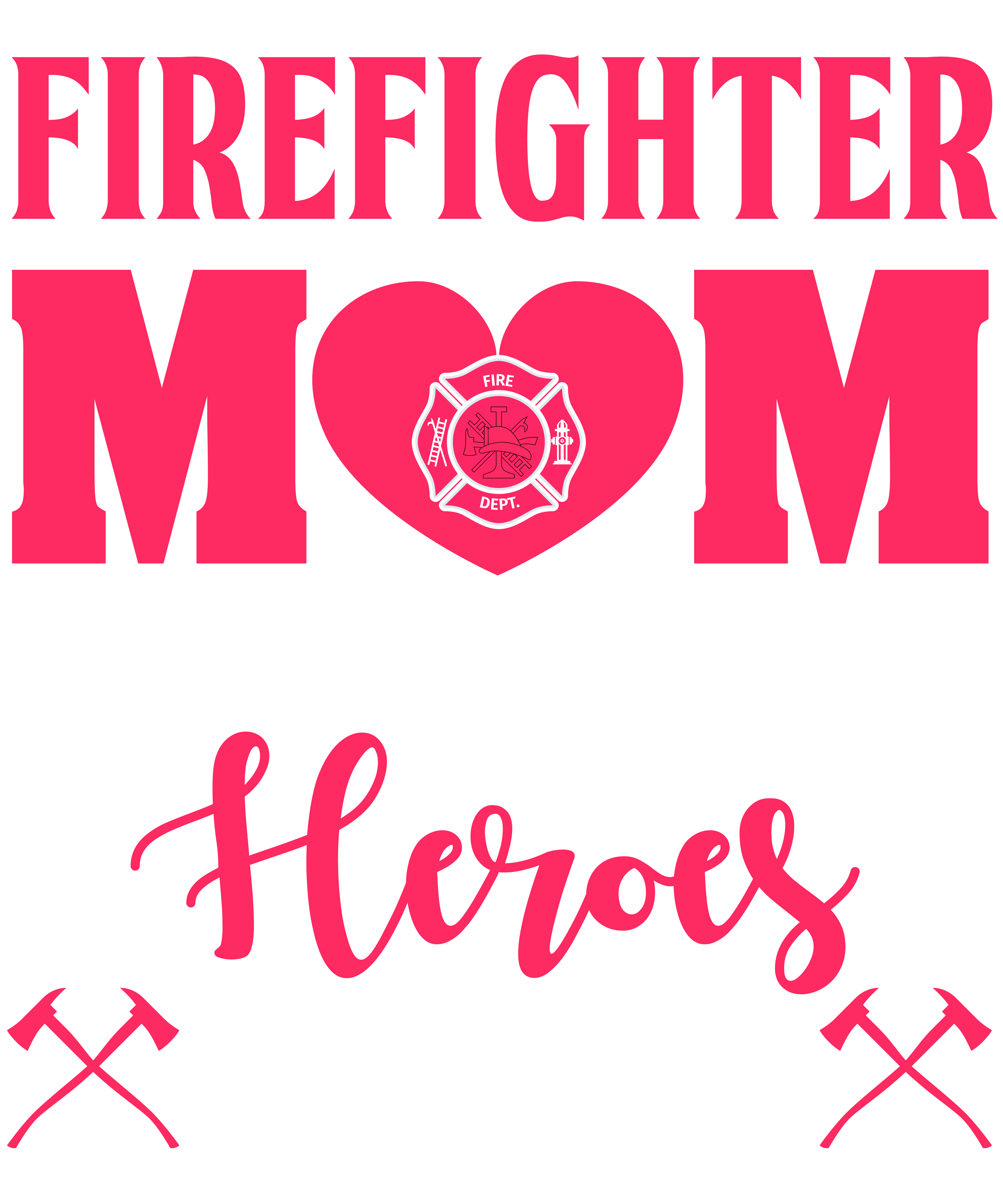 Firefighter Mom Most People Never Meet Their Heroes I Raised Mine