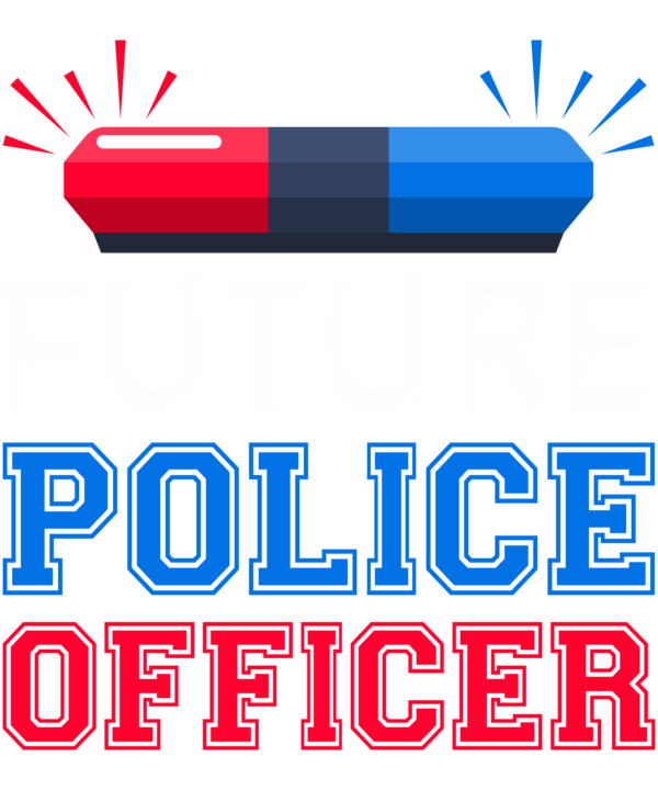 Future Police Officer Fun Novelty My Career