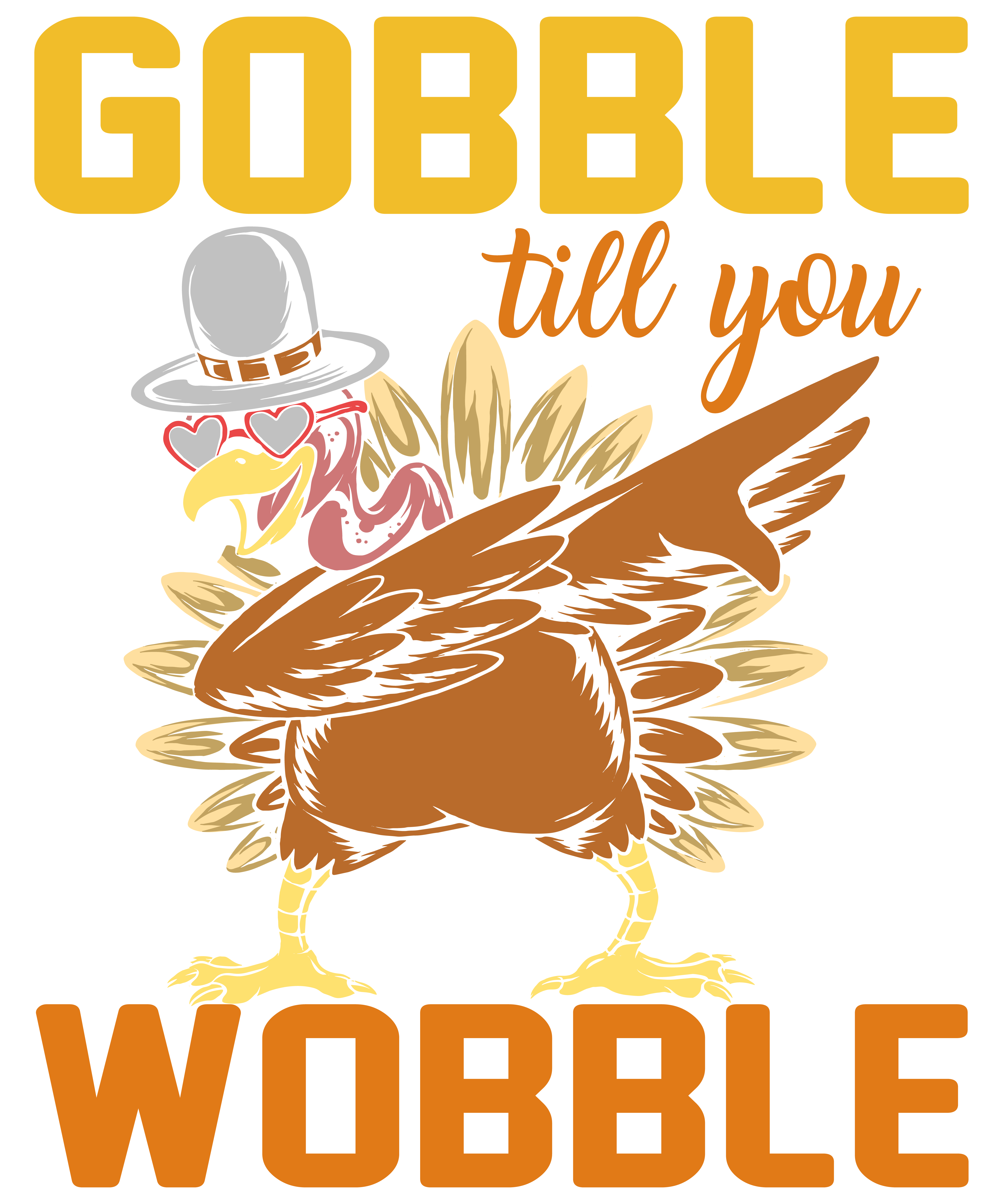 Gobble Till You Wobble