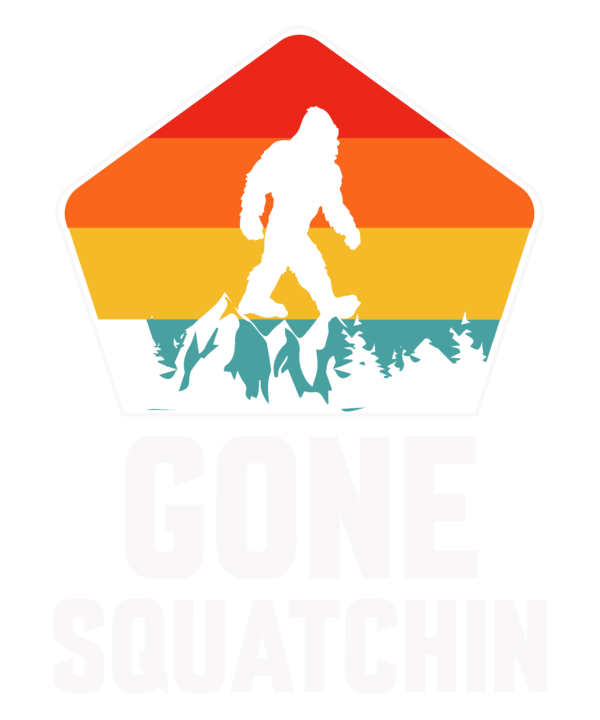 Gone Squatchin