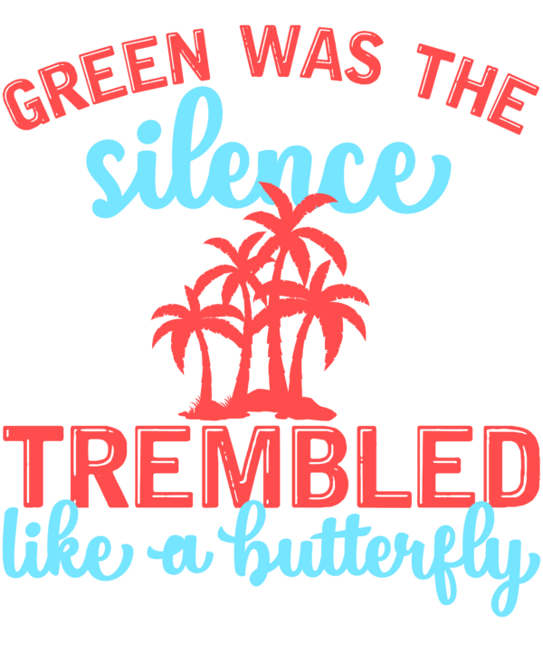 Green Was The Silence, Wet Was The Light