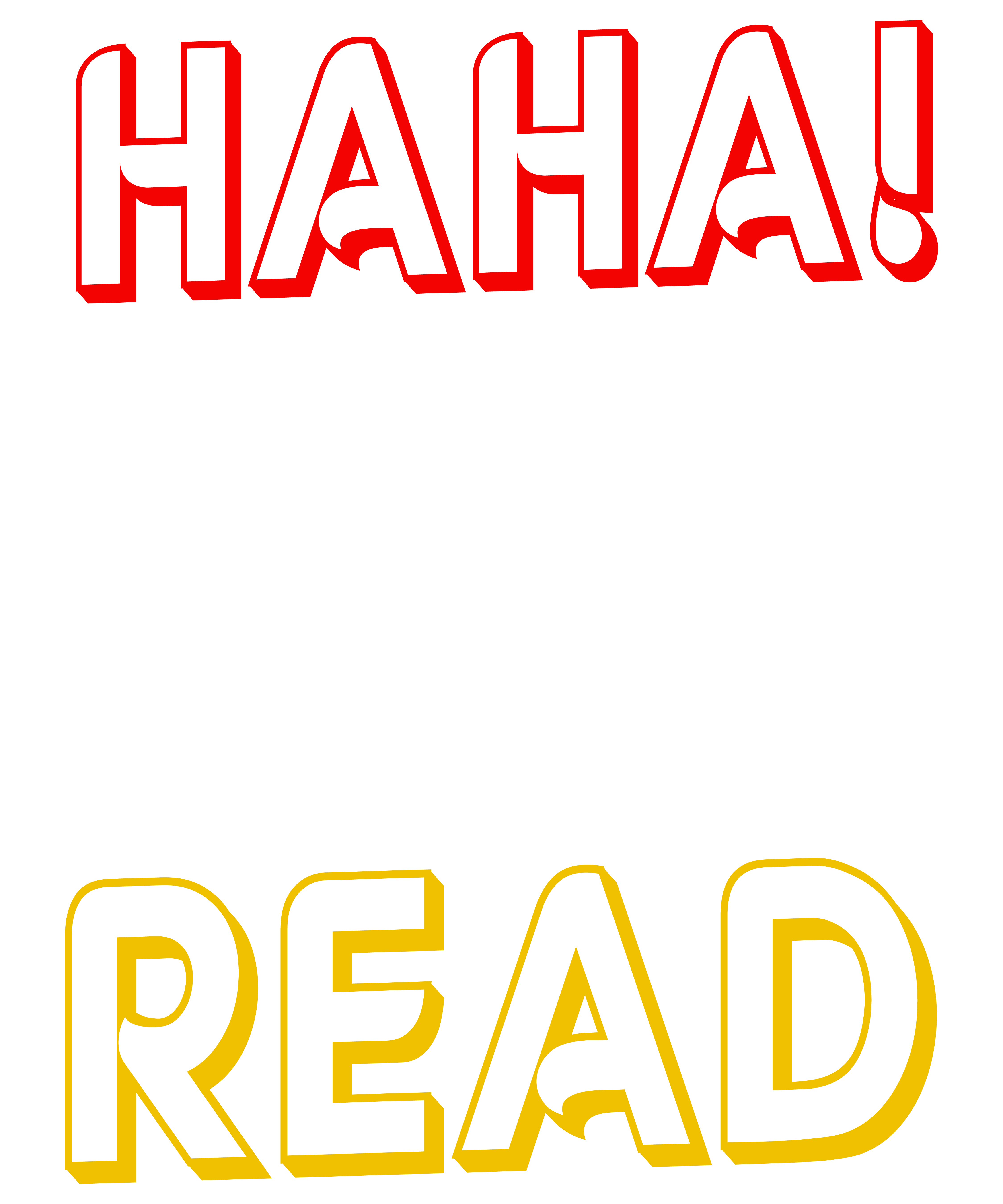 Haha Made You Read