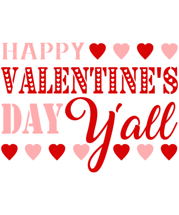 Happy Valentines Day Y'all