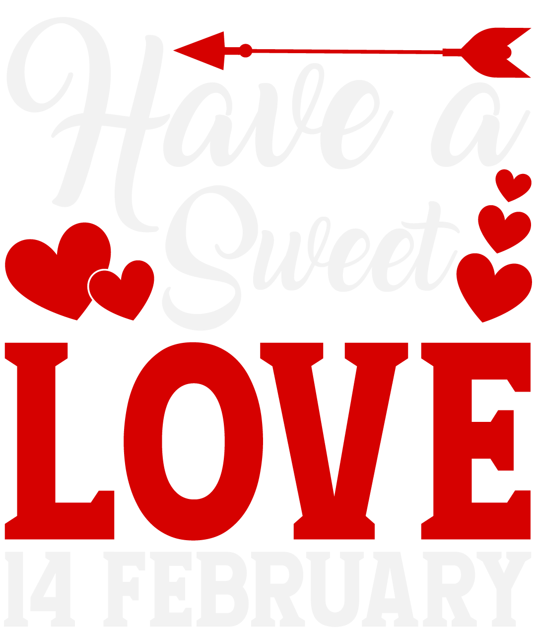 Have A Sweet Love 14 February