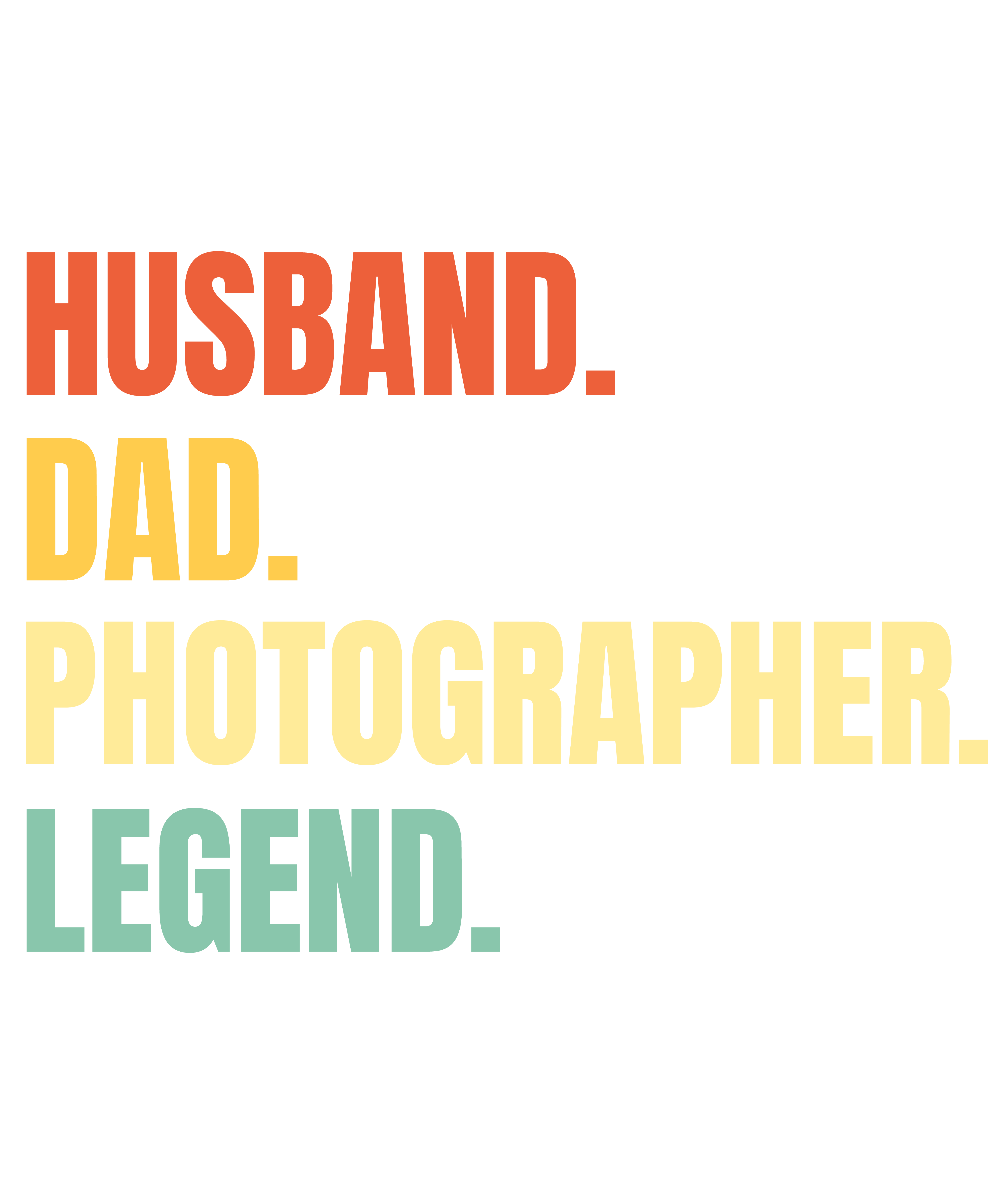 Husband Dad Photographer Legend