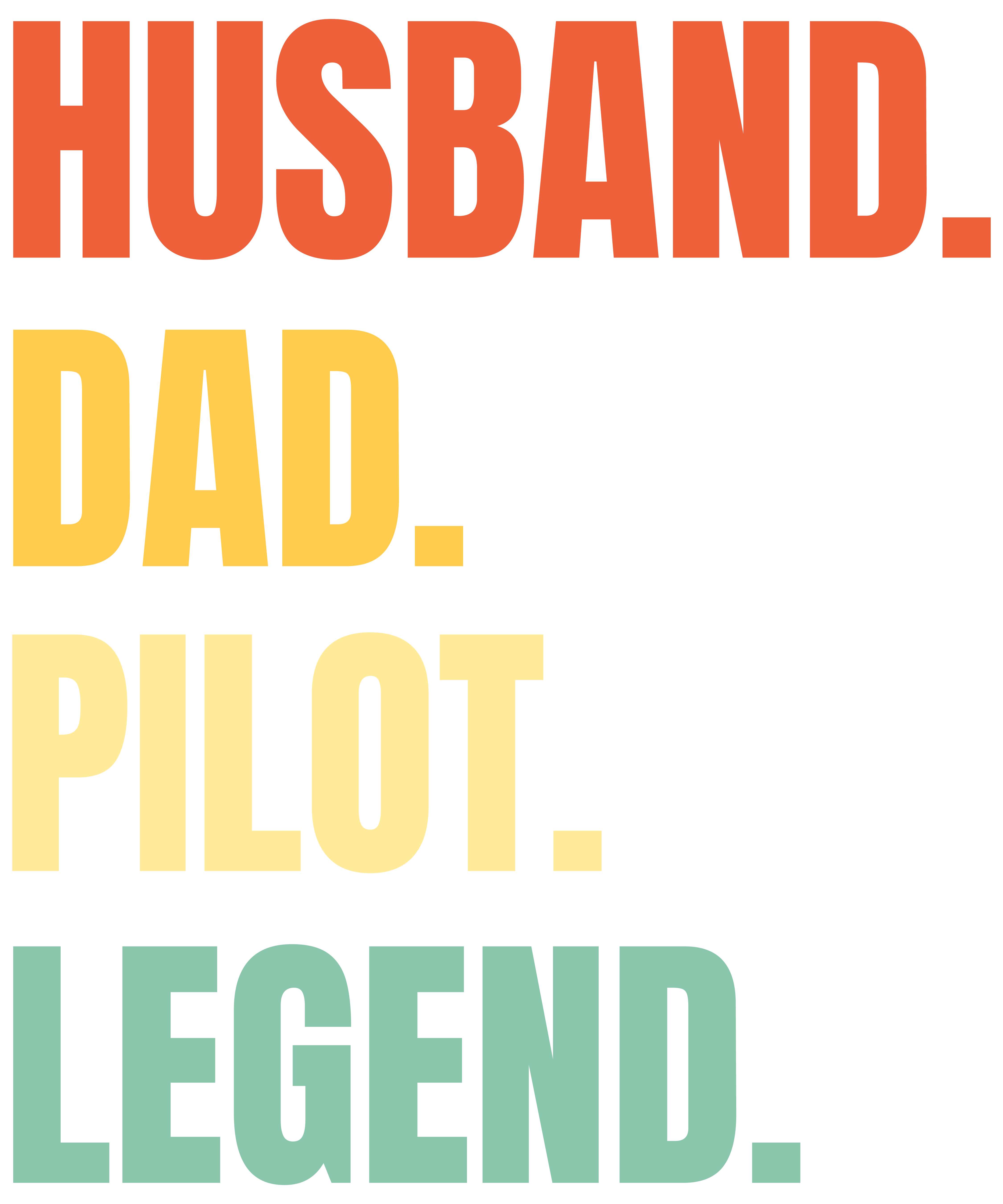 Husband Dad Pilot Legend