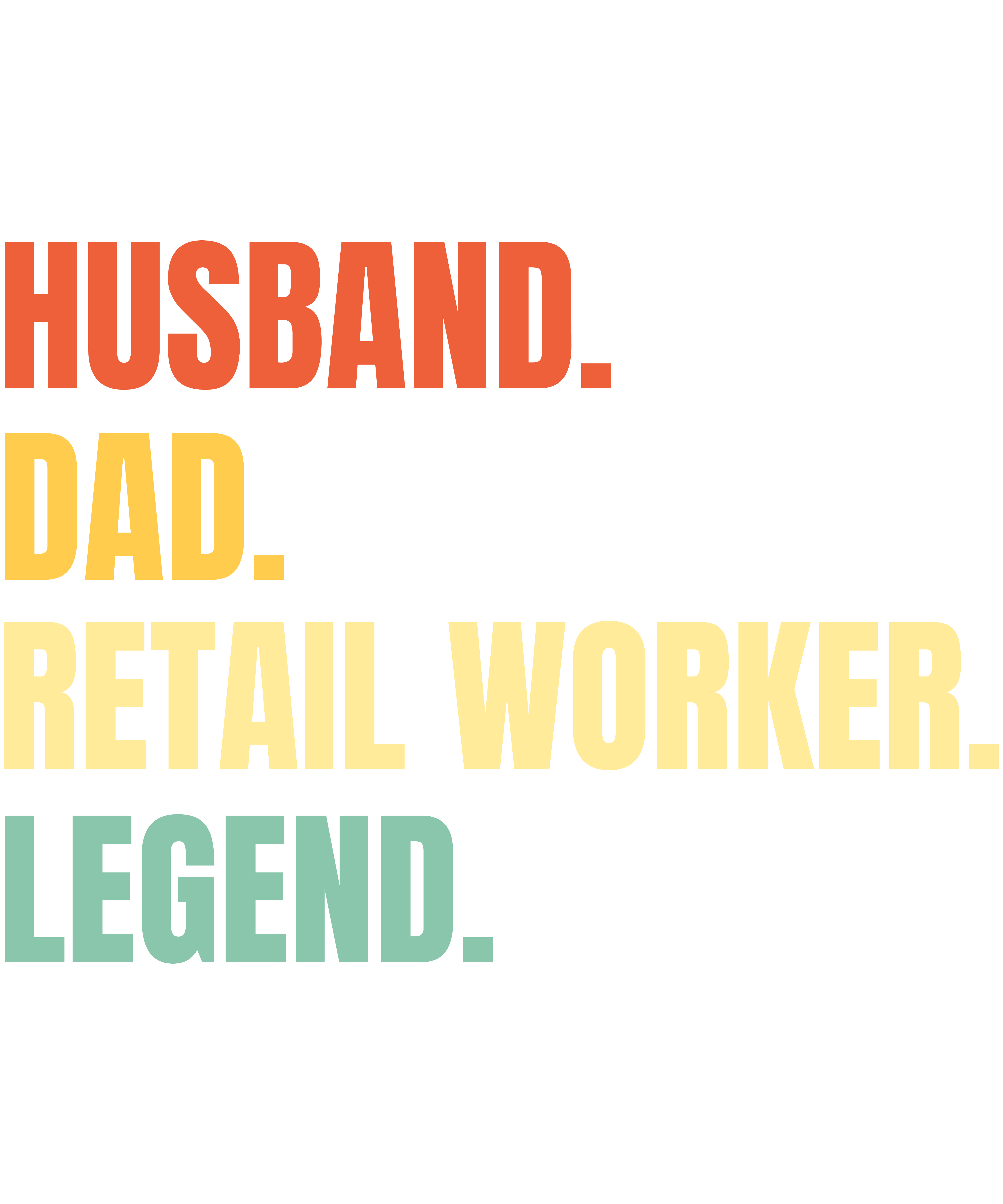 Husband Dad Retail Worker Legend