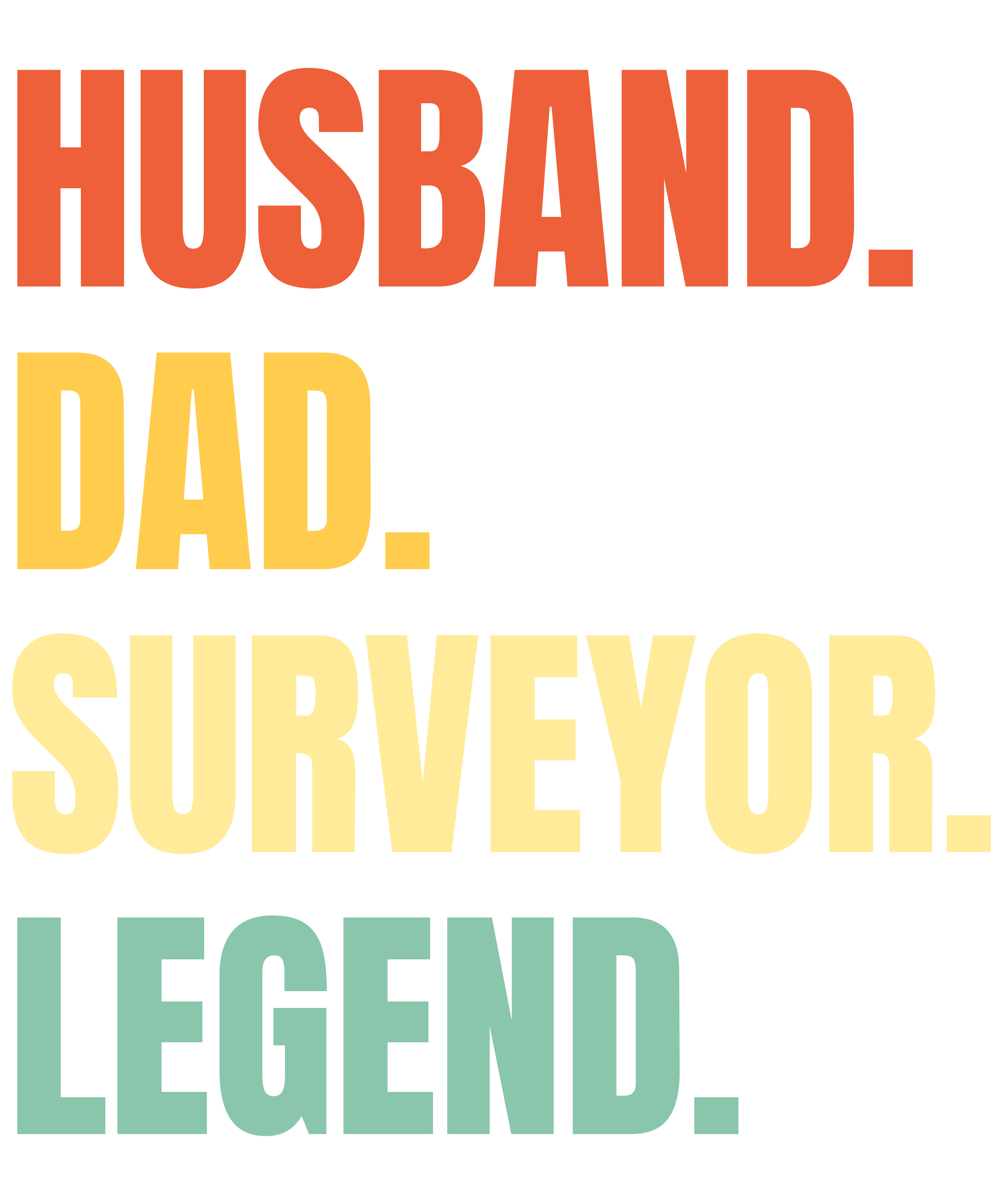Husband Dad Surveyor Legend