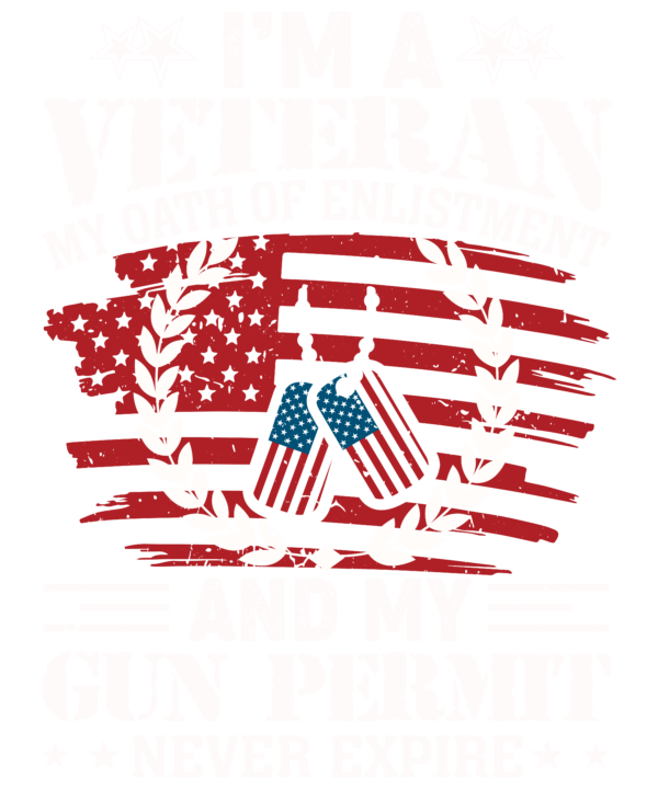 I Am A Veteran My Oath Never Expires