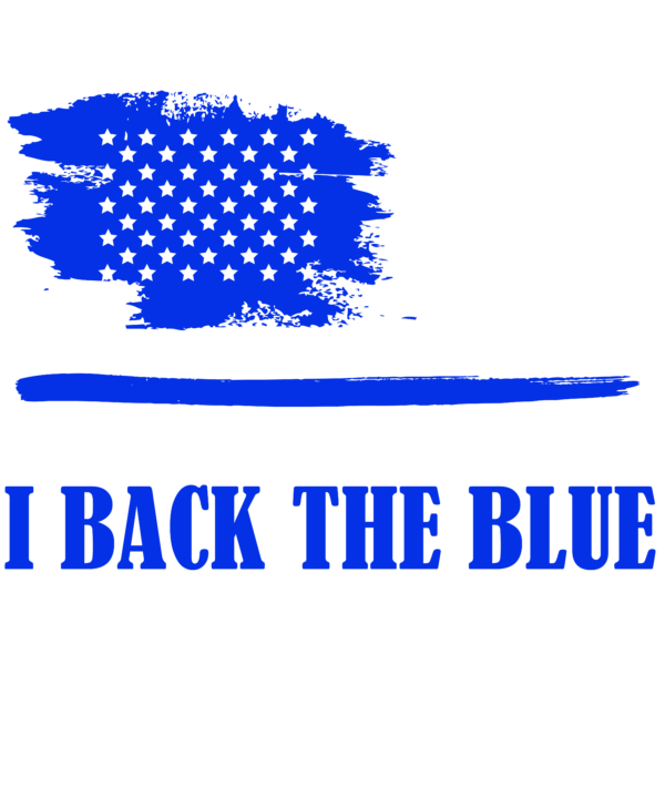 I Back The Blue For My Son Proud Police Officer's Mom Dad