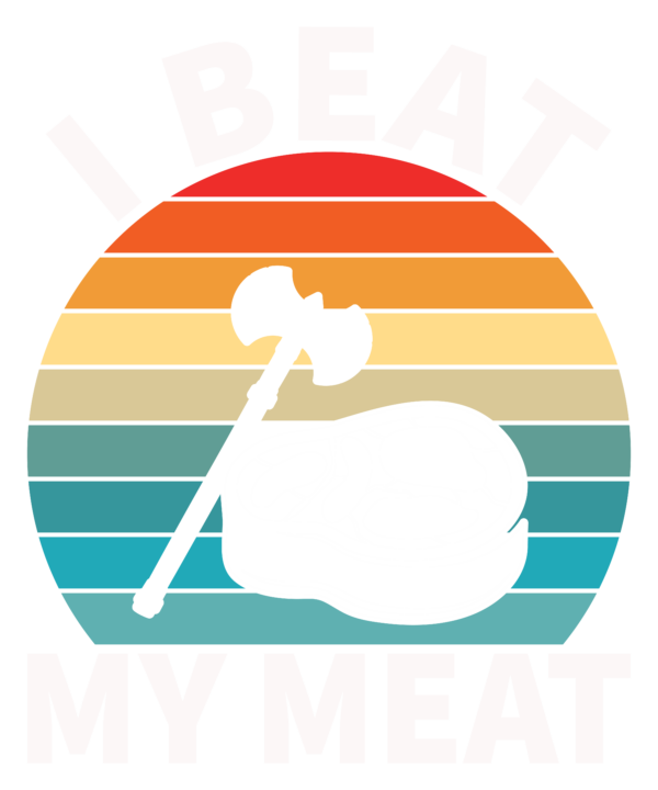 I Beat My Meat