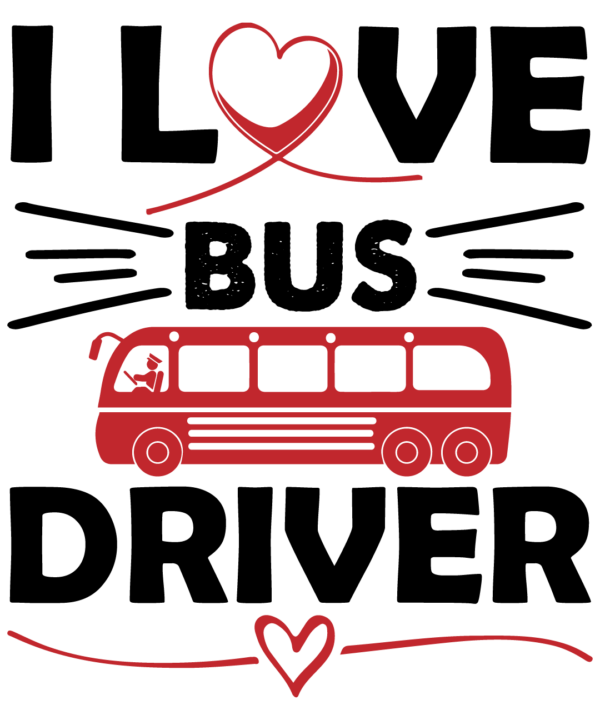 I Love Bus Driver