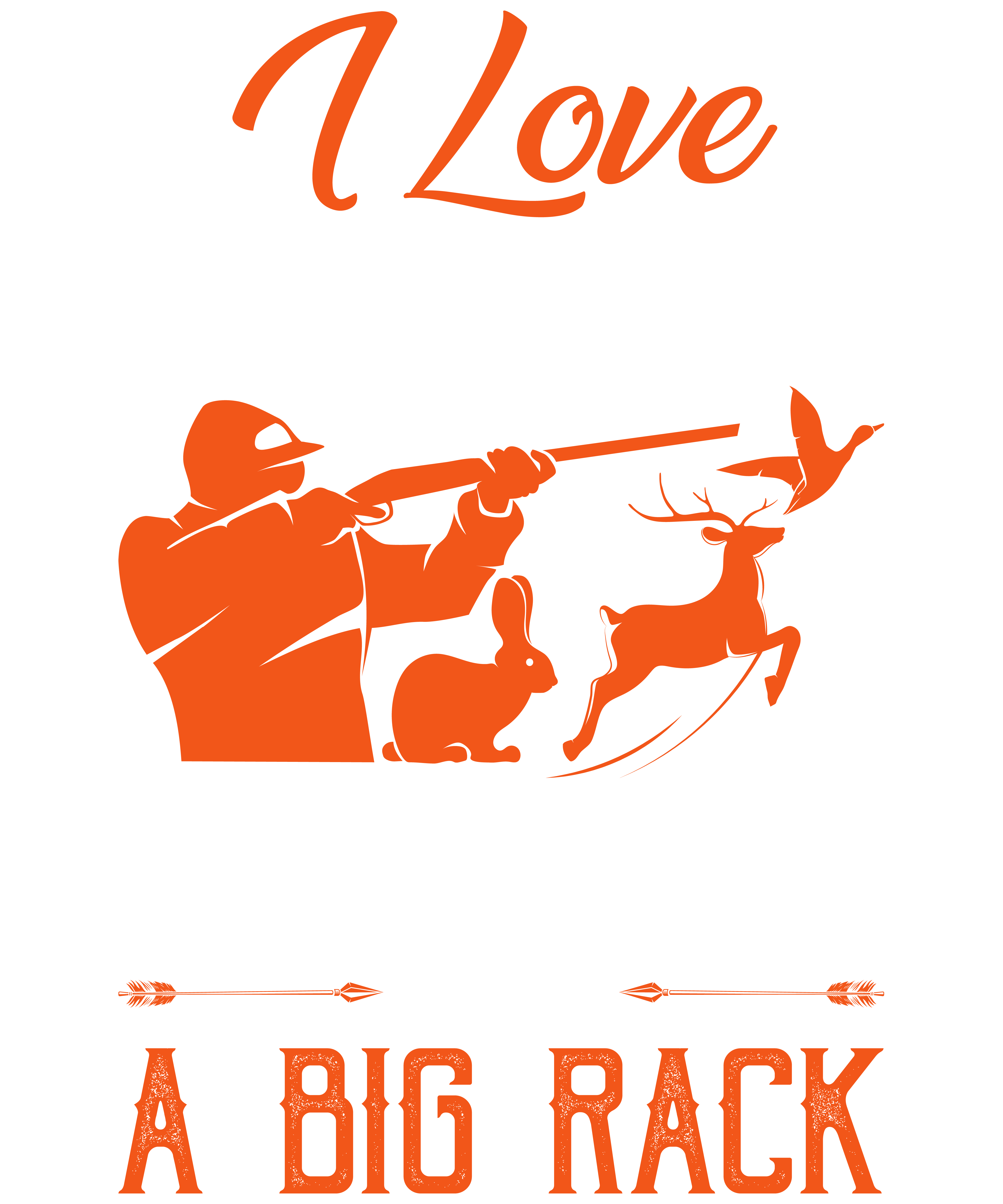 I Love Em With Long Legs And A Big Rack