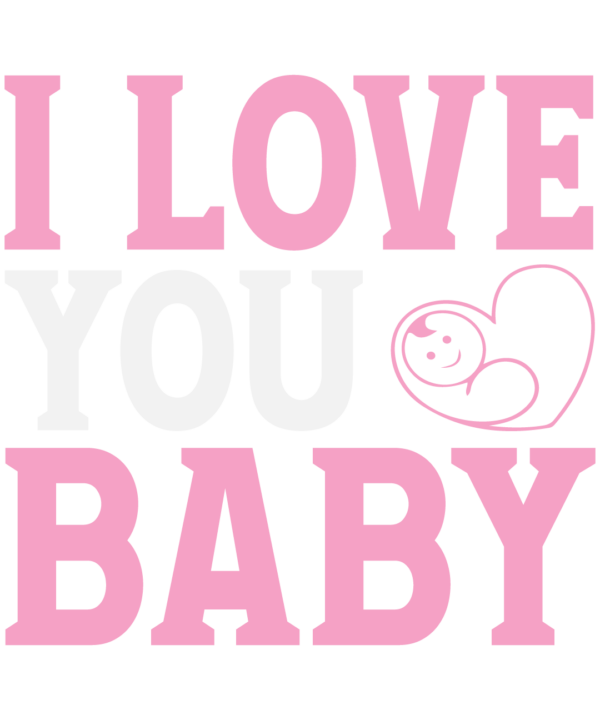 I Love You Baby