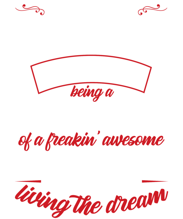 I Never Dreamed I'd Be Son-In-Law Of Freakin' Awesome Mother-In-Law