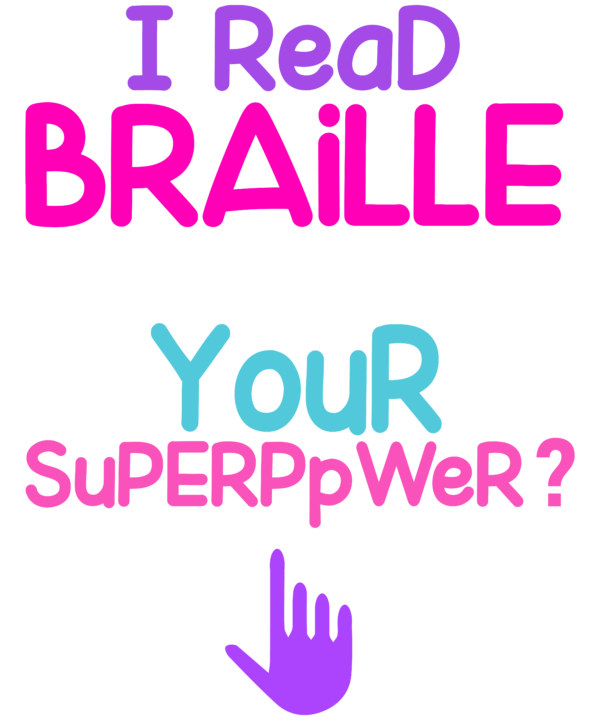 I Read Braille Tell Me