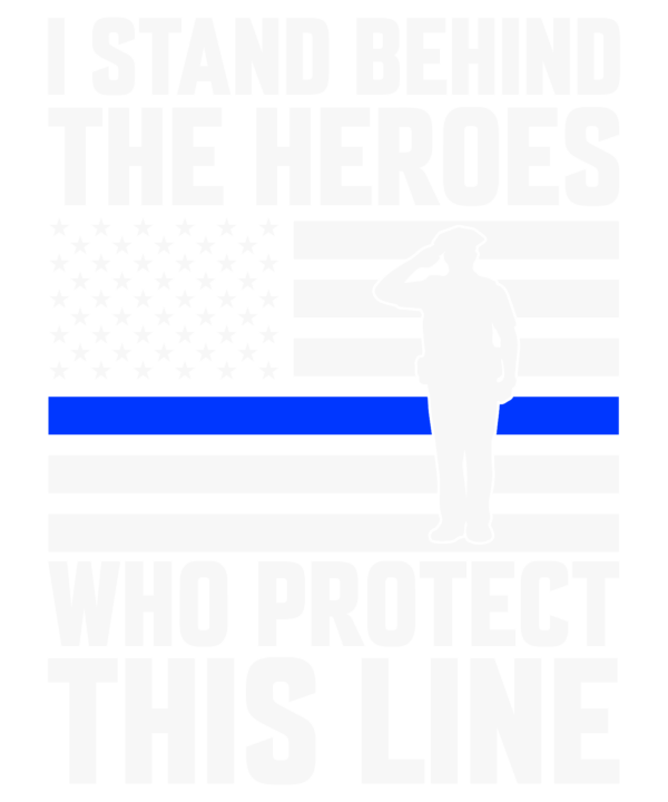 I Stand Behind The Heroes