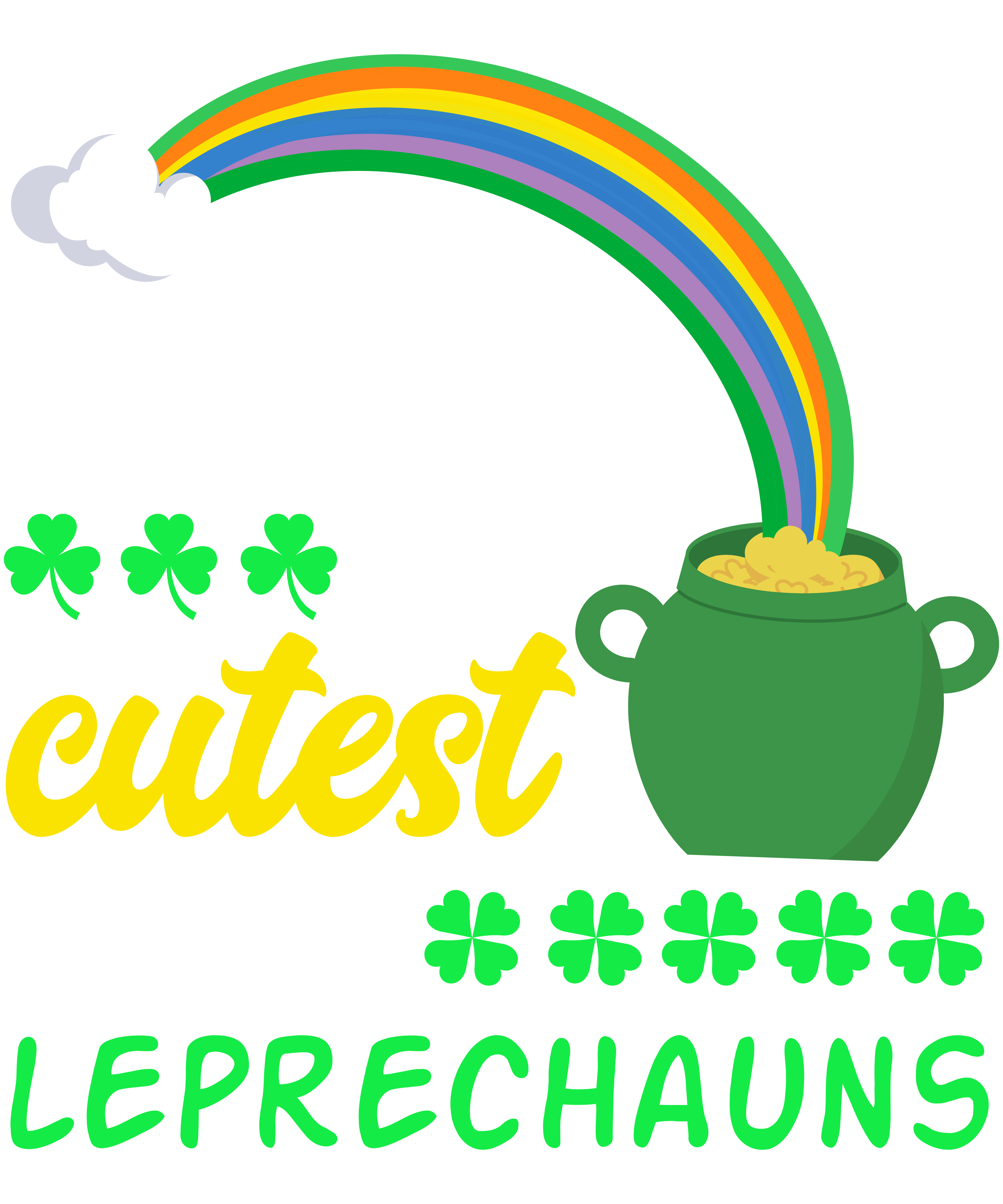 I Teach The Cutest Little Leprechauns