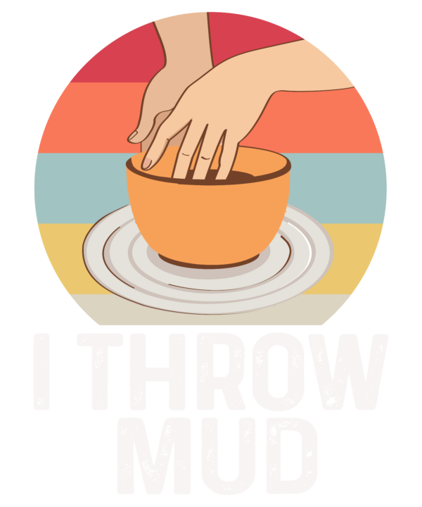 I Throw Mud