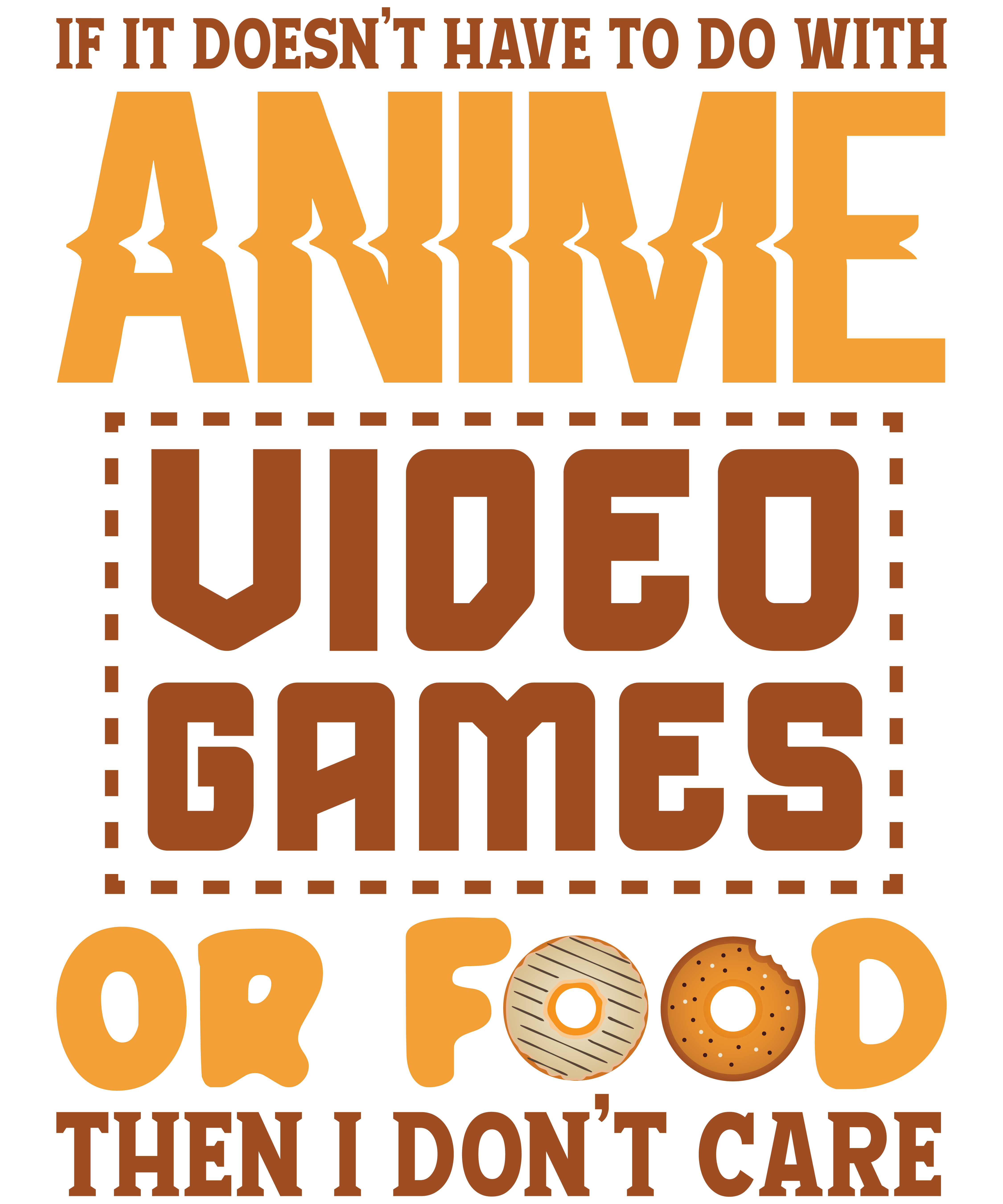 If It Doesn't Have To Do With Anime Video Games
