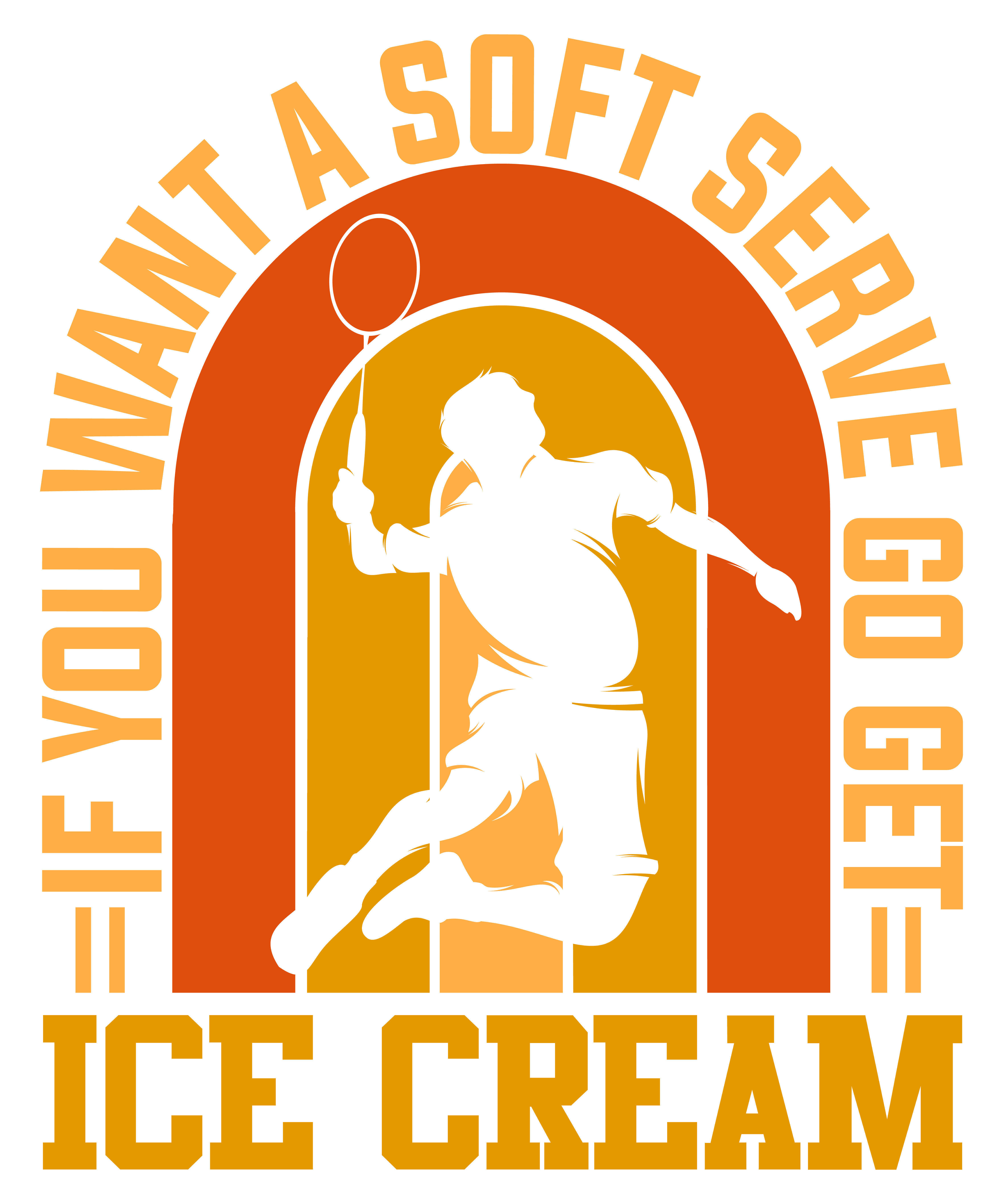 If You Want A Soft Serve Go Get Ice Cream