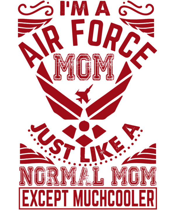 I’m A Air Force Mom