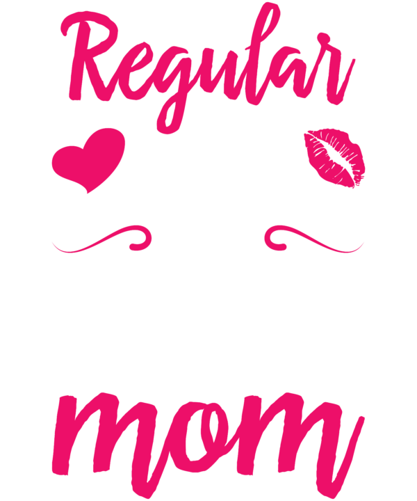 I'm A Not Regular Mom I'm A Coach Mom