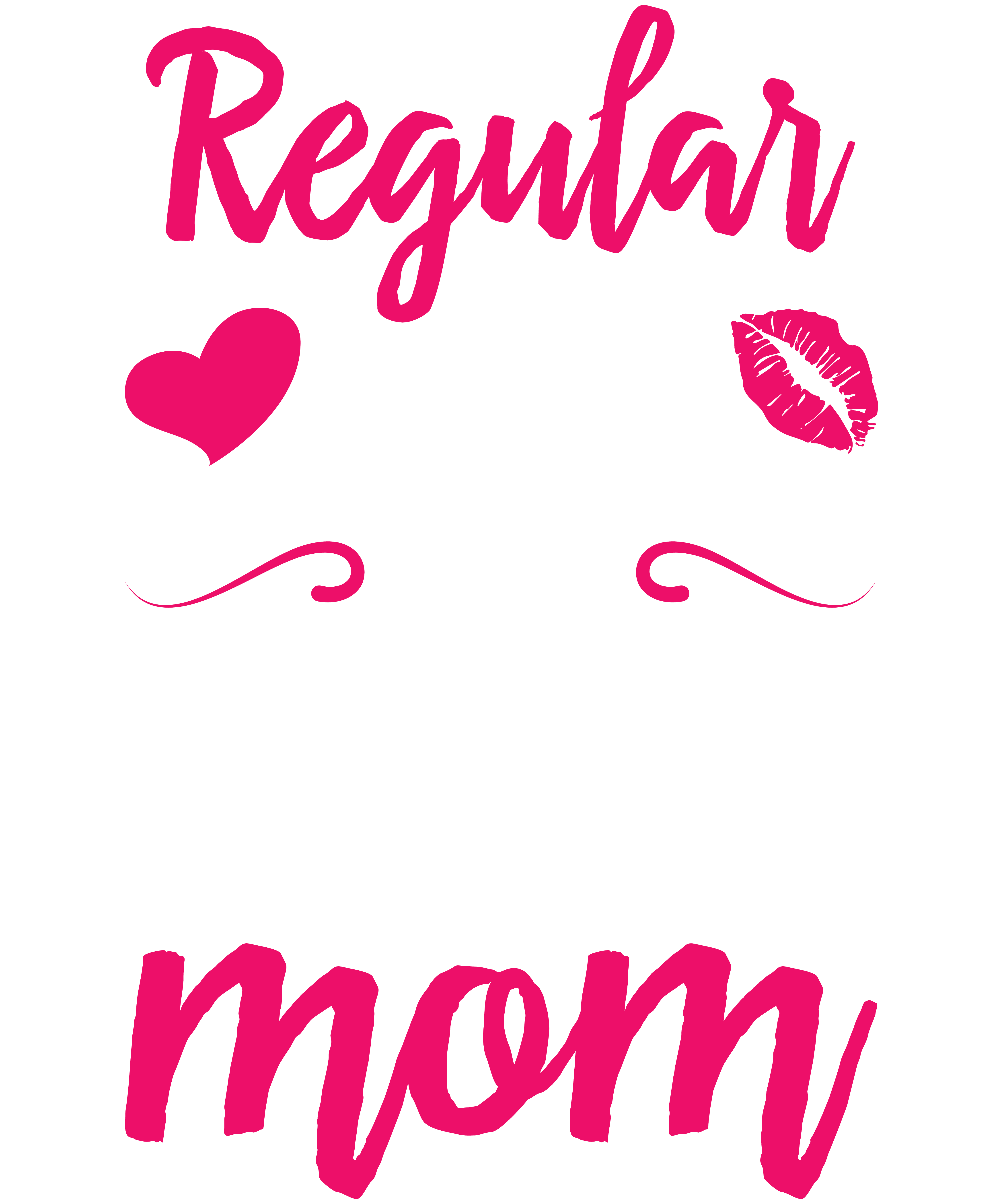 I'm A Not Regular Mom I'm A Coach Mom