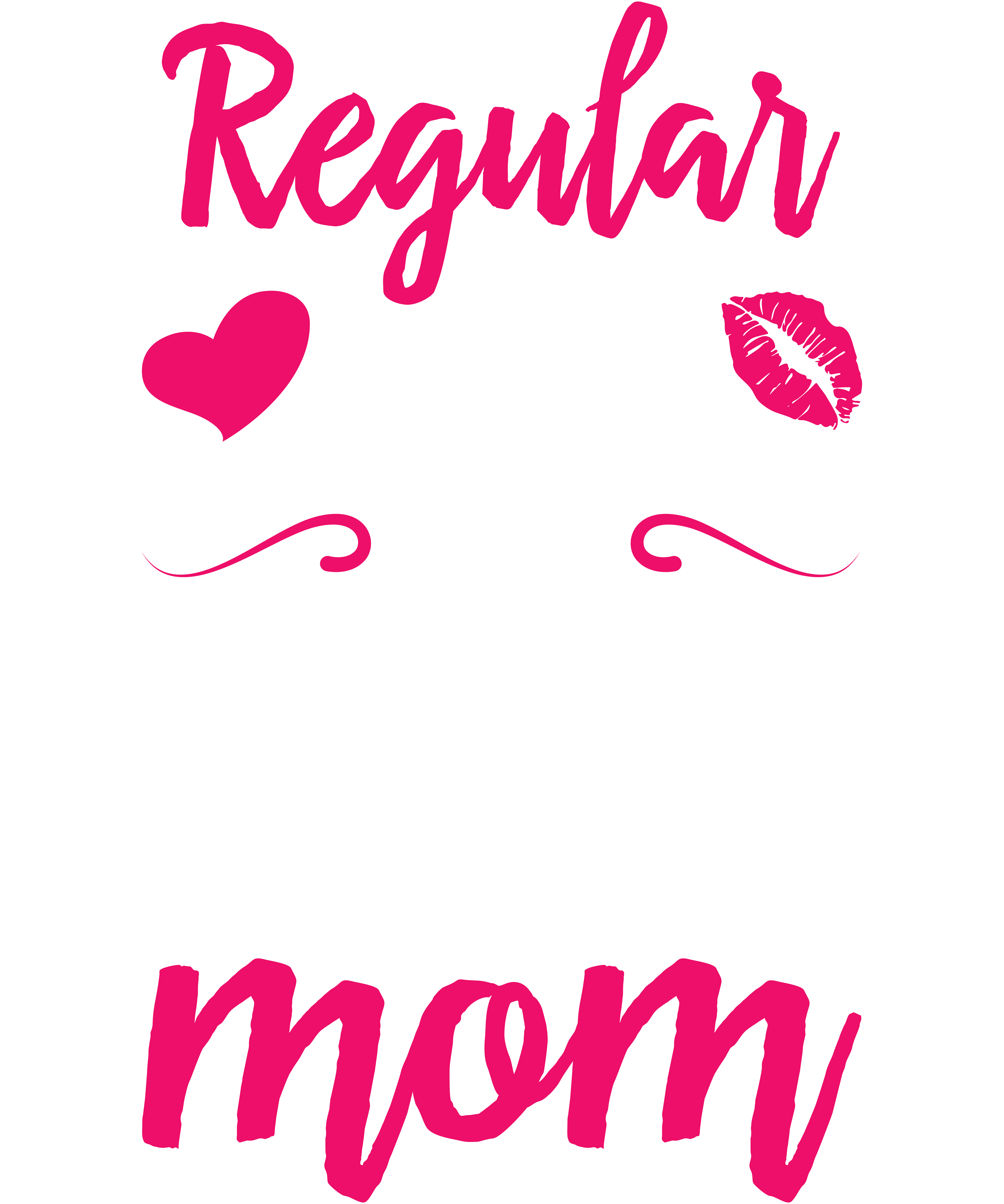 I'm A Not Regular Mom I'm A Pilot Mom