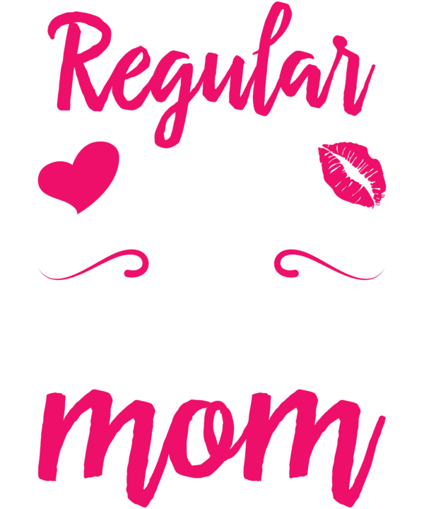 I'm A Not Regular Mom I'm A Principal Mom